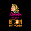 Bitcoin Is For Women