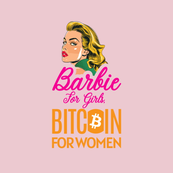 Bitcoin Is For Women